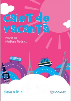 Caiet de vacanta clasa a..