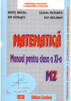 Matematica M2 manual pentru clasa a XI-a ( 3 ore )