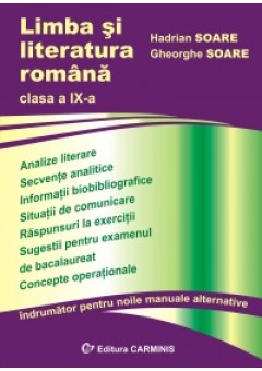 Limba si literatura romana. Clasa a IX-a