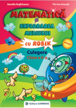 Matematica si explorarea mediului cu Robik Culegere pentru clasa a II-a