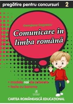 Culegere pregatire pentru concursuri Comunicare in Limba Romana clasa a II-a