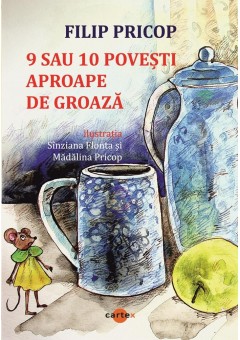 9 sau 10 povesti aproape..