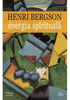 Energia spirituala-Henri Bergson