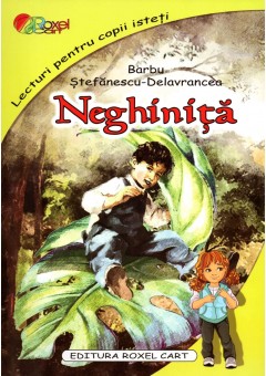 Neghinita - Barbu Stefanescu Delavrancea