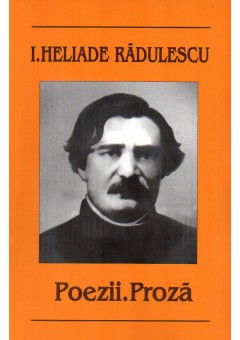 Poezii si proza - Ion Heliade Radulescu