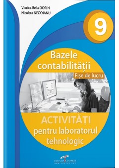 Bazele contabilitatii clasa a IX-a - Fise de lucru, Activitati pentru laboratorul tehnologic
