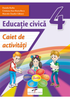 Educatie civica caiet de activitati clasa a IV-a