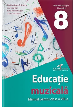 Educatie muzicala manual pentru clasa a VIII-a Editia 2025 Educatie muzicala manual pentru clasa a VIII-a Editia 2025