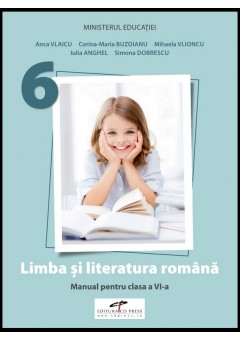 Limba si literatura romana manual pentru clasa a VI-a editia 2023