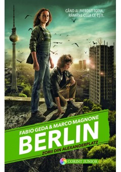 BERLIN. Zorii din Alexanderplatz (vol.2 din seria BERLIN)