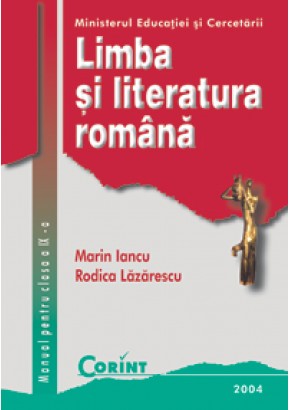 Limba si Literatura Romana / Iancu Manual pentru cls a-IX-a
