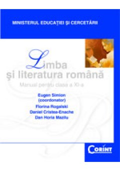 Limba si Literatura Romana / Simion Manual pentru cls a-XI-a