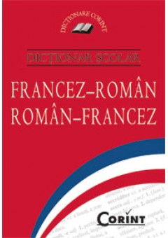 Dictionar scolar francez-roman roman-francez