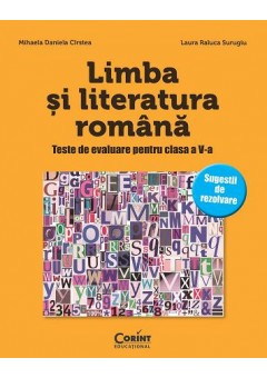 Limba si literatura Romana. Teste de evaluare pentru clasa a V-a 