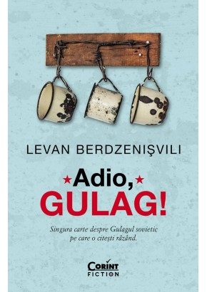 Adio, Gulag!