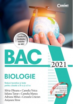 Bacalaureat 2021 Biologie Notiuni teoretice si teste pentru clasele a IX-a si a X-a