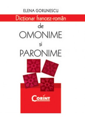 Dictionar francez roman de omonime si paronime