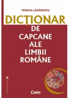 Dictionar de capcane ale limbii romane
