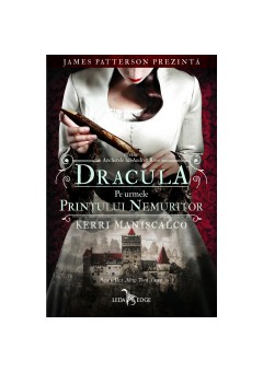 Dracula pe urmele Printului Nemuritor Anchetele lui Audrey Rose vol 2