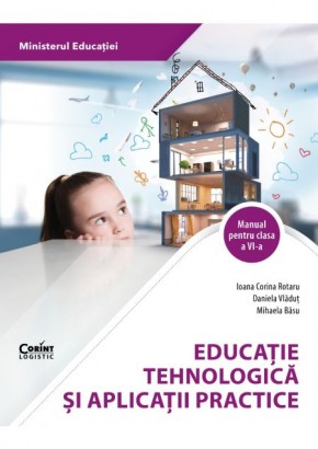 Educatie tehnologica manual pentru clasa a VI-a Editia 2023