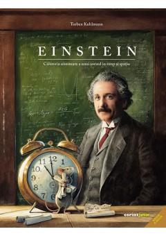 Einstein Calatoria uimitoare a unui soricel in timp si spatiu