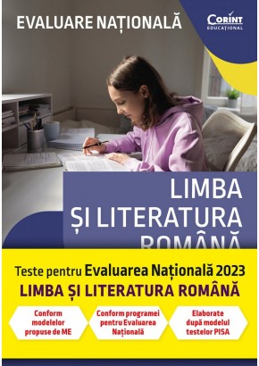 Evaluare nationala 2023 Limba si literatura romana De la antrenament la performanta