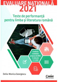Evaluare nationala 2021 Teste de performanta pentru limba si literatura romana