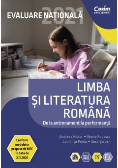 Evaluare nationala 2021 Limba si literatura romana De la antrenament la performanta
