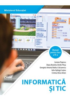 Informatica si TIC manual pentru clasa a VI-a Editia 2023