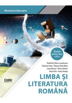 Limba si literatura romana manual pentru clasa a VI-a Editia 2023
