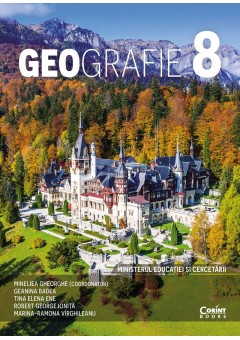 Geografie manual pentru clasa a VIII-a, Mineliea Gheorghe Editia 2025
