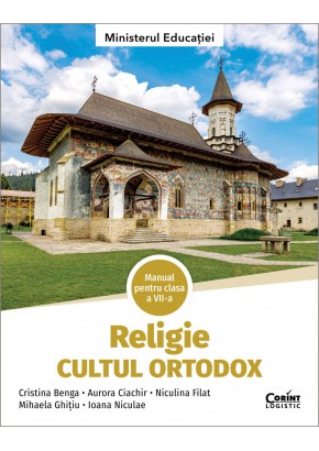 Religie Cultul Ortodox Manual pentru clasa a VII-a