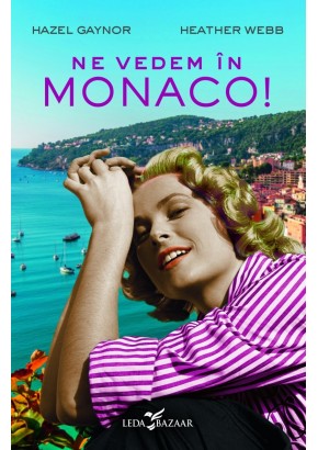 Ne vedem in Monaco!