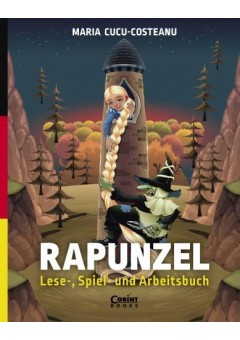 Rapunzel. Lese-, Spiel- und Arbeitsbuch