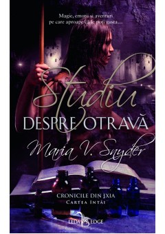 Studiu despre otrava (vol.1 din Cronicile din Ixia)