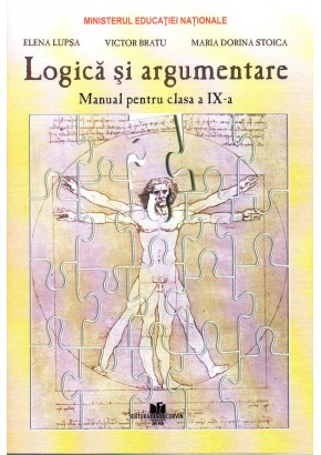 Logica si argumentare manual pentru clasa a IX-a, autor Elena Lupsa