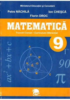 Matematica manual pentru cls a IX-a trunchi comun + curriculum diferentiat - Petre Nachila