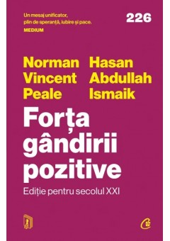 Forta gandirii pozitive Editie pentru secolul XXI