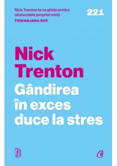 Gandirea in exces duce la stres