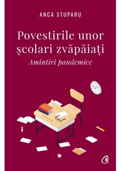 Povestirile unor scolari zvapaiati