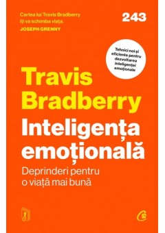 Inteligenta emotionala - Deprinderi pentru o viata mai buna
