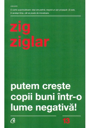 Putem creste copii buni intr-o lume negativa!