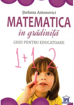 Matematica in gradinita - Ghid pentru educatoare