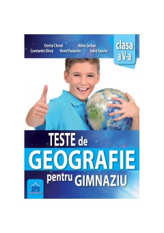 Teste de geografie pentru gimnaziu clasa a V-a