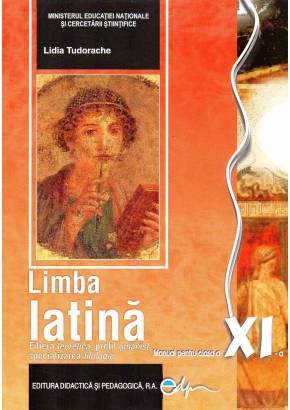 Limba latina. Manual clasa a XI-a
