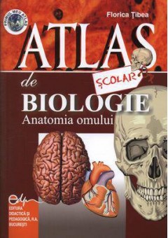 Atlas scolar de biologie - Anatomia omului