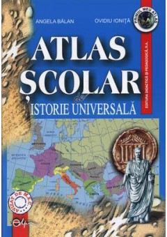 Atlas scolar de Istorie Universala editie revizuita