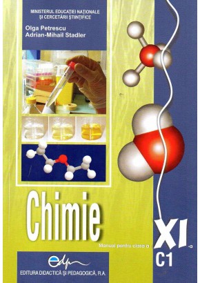 Chimie C1. Manual pentru clasa a XI-a (Olga Petrescu)