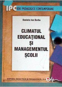 Climatul educational si managementul scolii