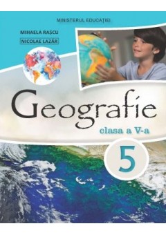 Geografie manual pentru clasa a V-a Editia 2022